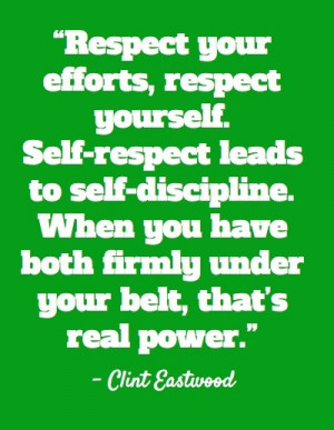 Clint eastwood, quotes, sayings, respect, best quote