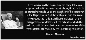 Boss Quotes If the worker and his boss