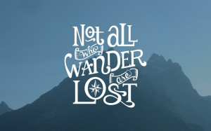 Not All Those Who Wander Are Lost Elvish