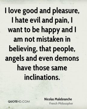Angels And Demons Love Quotes I love good and pleasure