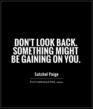 best Satchel Paige Quotes at BrainyQuote. Quotations by Satchel Paige ...