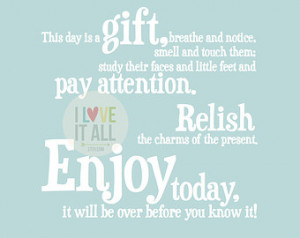 Enjoy Today Children's Oversized Art Print . Quote Saying . This Day ...