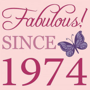 ... Birthday, 1974 40Thbirthday, 40Th Birthday Ideas For Women, Birthday T