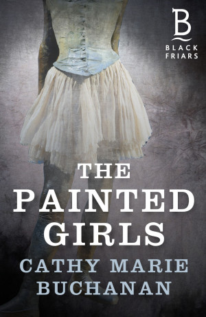 The Painted Girls by Cathy Marie Buchanan‏ - Blog Tour