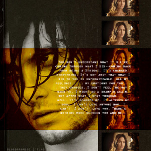 can’t love anyone now. I can’t—I don’t—love you. There’s ...