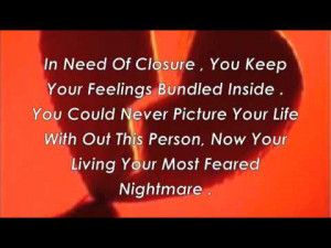 In Need Of Closure. You Keep Your Feelings Bundled Inside. You Could ...