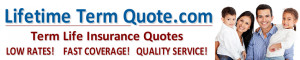 Term life Insurance Quote from LifetimeTermQuote.com