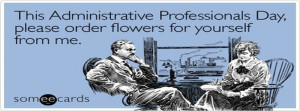 Related Pictures administrative professionals day quotes and secretary ...