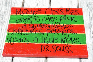 Christmas in July Sale Dr Seuss Christmas Quote on by HandyQuotes, $30 ...