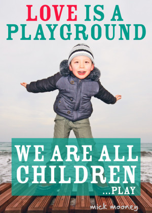 Love Is A Playground