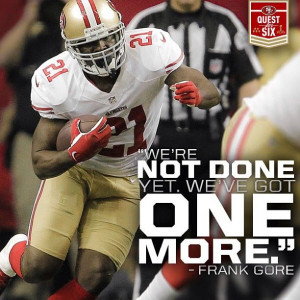 Frank Gore. #SuperBowlXXLVIIthats y boy frank doing what he does well ...