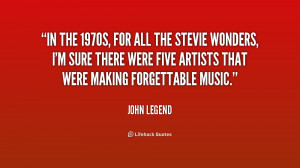 quote-John-Legend-in-the-1970s-for-all-the-stevie-195291.png