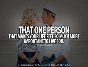 Love Quotes - That one person