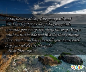 May flowers always line your path and sunshine light your day. May ...