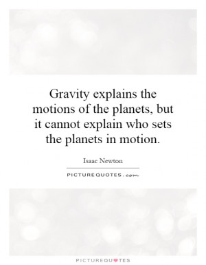Isaac Newton Quotes Religion Quotes Gravity Quotes