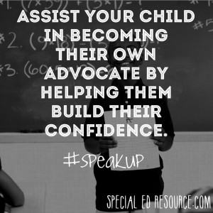 Assist Your Child In Becoming Their Own Advocate You can’t be with ...