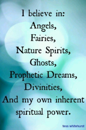 ... Dreams, Divinities, and my own inherent spiritual power.