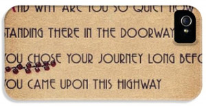 Quotes iPhone 5 Cases - #quote #lyrics #journey #quiet #highway iPhone ...