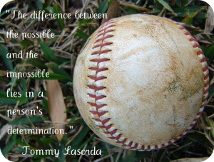 Quotes for Motivation and Inspiration Tommy Lasorda