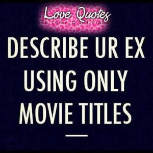 Ex Love Quotes Ex Quotes