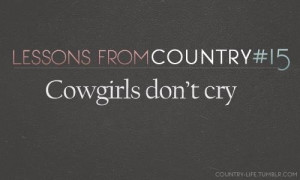 Cowgirls don't cry