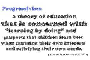 Theories of Education: Progressivism