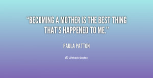 Quotes About Becoming A Mother