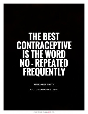 Contraceptive Quotes Birth Control Quotes