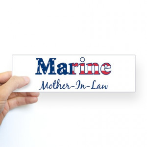 Marine Mother-In-Law (Patriot Bumper Sticker