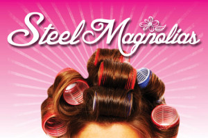 Steel Magnolias – ACT Theater Anacortes, WA – February 2013
