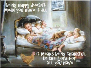 Be grateful for what you have!