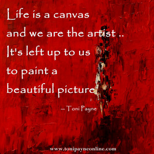 Quote about Life – Life is a canvas: