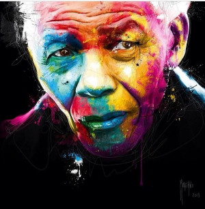Nelson Mandela.Rainbow Nation. Speech. Quotes. Art. Patrice Murciano