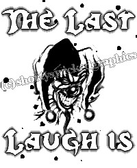 Quotes About To Last Laugh Quotesgram