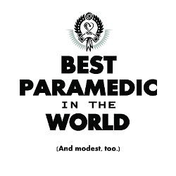 the_best_in_the_world_paramedic_greeting_cards.jpg?height=250&width ...