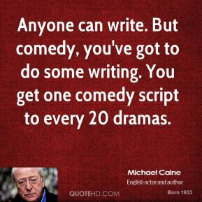 Michael Caine Top Quotes