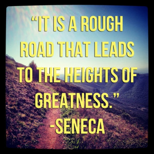 Rough road (or trail) leads to greatness