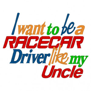 Uncle Sayings Sayings (2850) racecar uncle