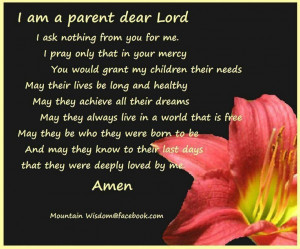 Mountain Wisdom@facebook.com Amen, Parents Prayer, Friends, Mountain ...