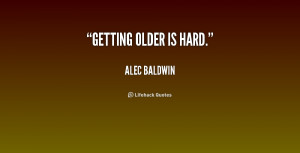 Quotes About Getting Older