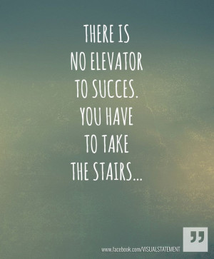 Take the stairs.