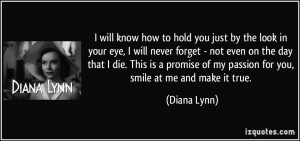 ... your-eye-i-will-never-forget-not-even-on-the-day-diana-lynn-116236.jpg