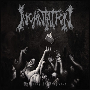Incantation - Vanquish In Vengeance (2012), Death Metal