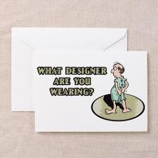 Hospital Humor Gifts & T-shir Greeting Card for