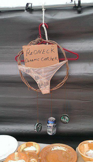 Redneck dream catcher funny facebook quote