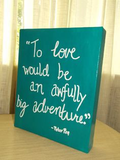 by 10 Canvas Painting Peter Pan Quote by designbyserendipity, $12.00 ...