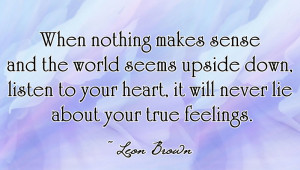 When nothing makes sense- Best quotes about life, best life quotes