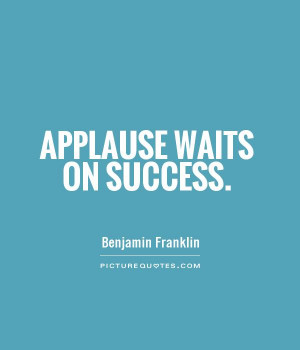 Success Quotes Benjamin Franklin Quotes