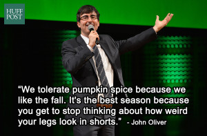 11 John Oliver Quotes That Make The Truth Easier To Swallow