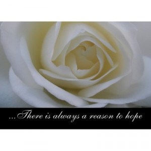 There Is Always a Reason to Hope ~ Hope Quote